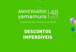 YAMAMURA 48 ANOS: MAIOR ENDEREÇO NACIONAL DE ILUMINAÇÃO COMEMORA ANIVERSÁRIO COM VÁRIAS OFERTAS