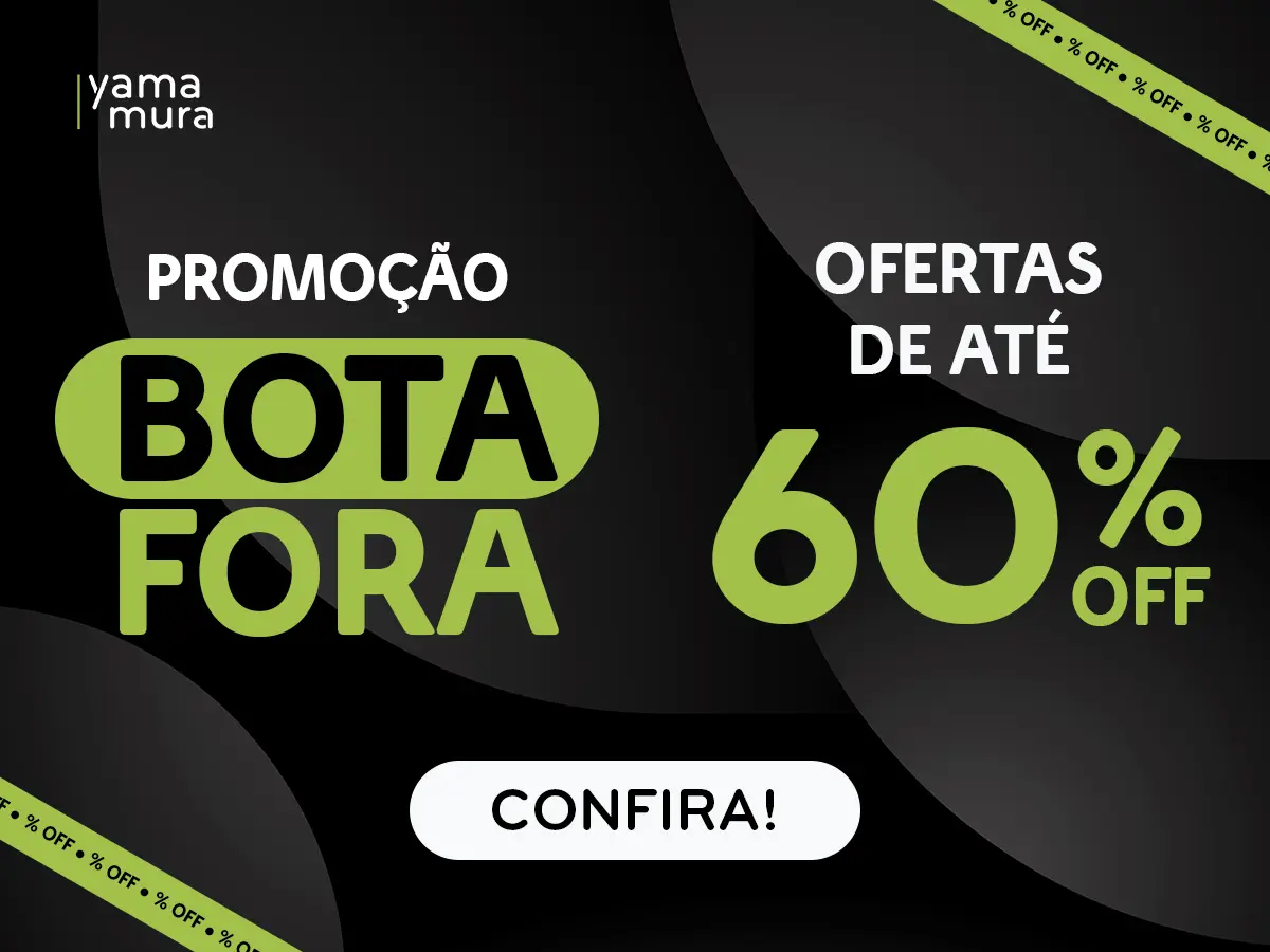 Campanha Bota Fora Yamamura: ofertas de até 60% OFF.